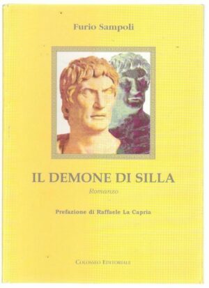IL DEMONE DI SILLA di Furio Sampoli ed. Colosseo Editoriale
