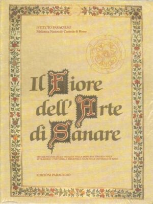 IL FIORE DELL'ARTE DI SANARE ed. Paracelso