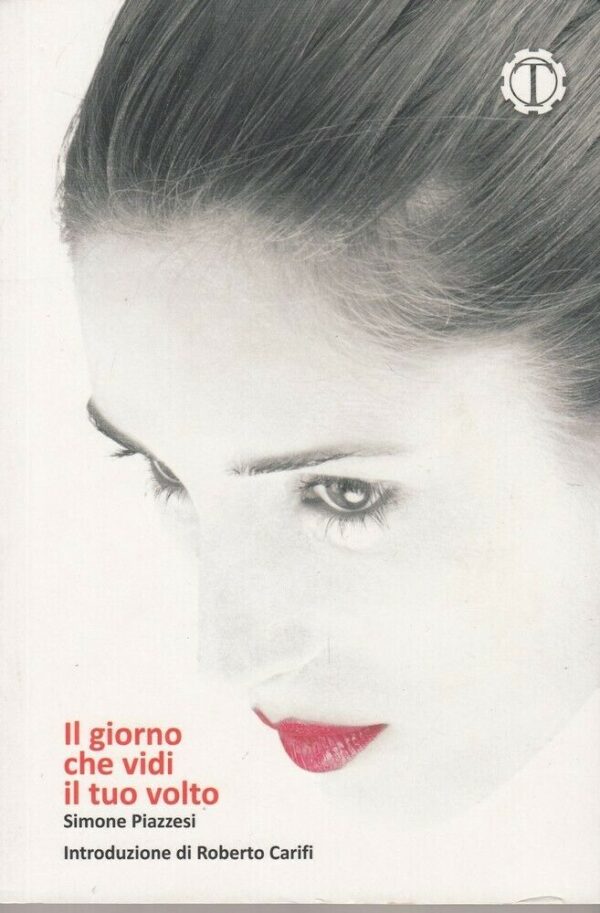 IL-GIORNO-CHE-VIDI-IL-TUO-VOLTO-di-Simone-Piazzesi-ed-Tespi-113892177862