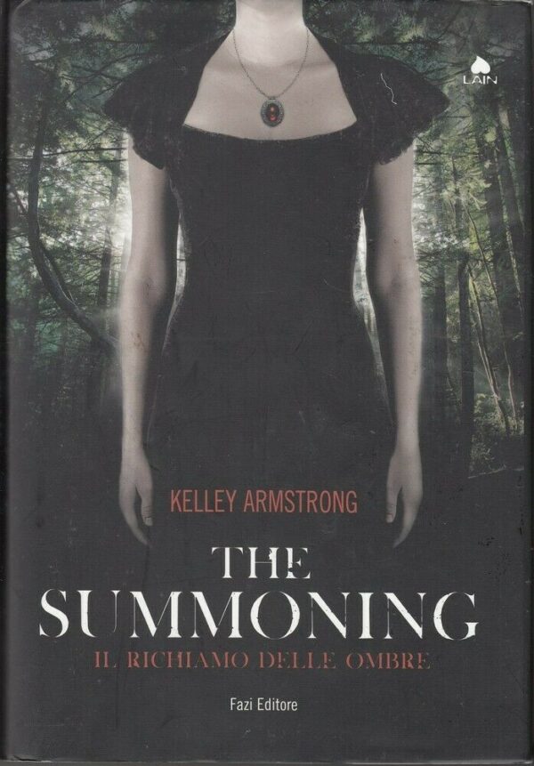 IL-RICHIAMO-DELLE-OMBRE-The-Summoning-di-Kelley-Armstrong-ed-Fazi-113924345482