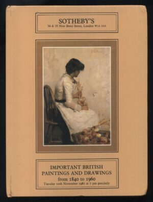 IMPORTANT BRITISH PAINTINGS AND DRAWINGS FROM 1840 TO 1960