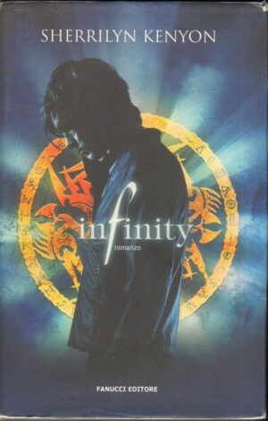 INFINITY di Sherrilyn Kenyon ed. Fanucci