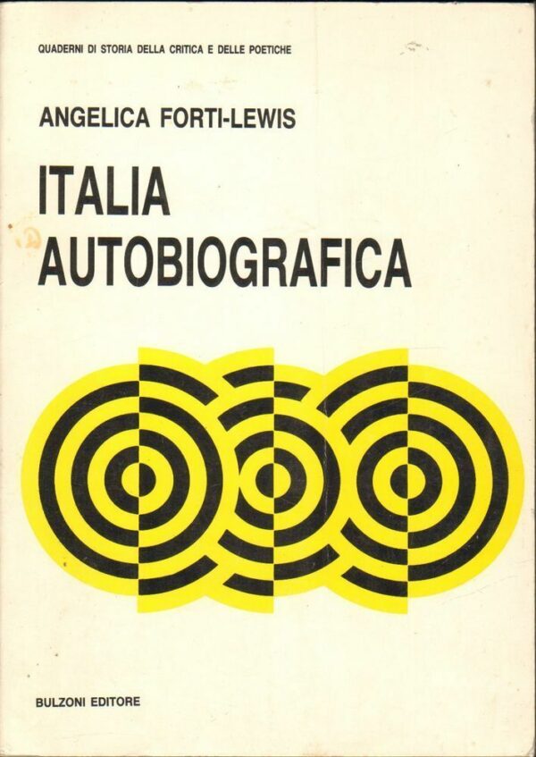 ITALIA-AUTOBIOGRAFICA-di-Angelica-Forti-Lewis-ed-Bulzoni-1986-122411315212