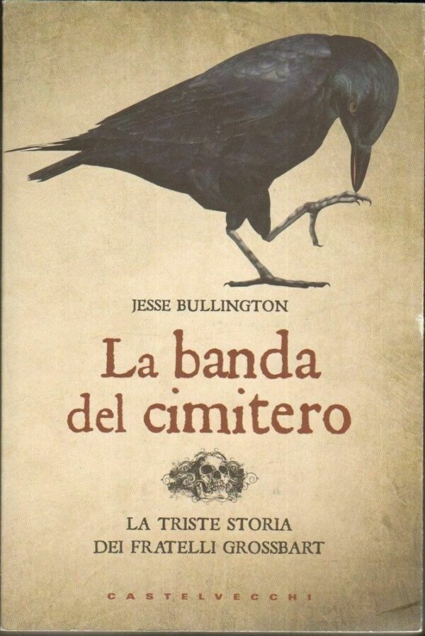 LA-BANDA-DEL-CIMITERO-La-triste-storia-dei-gemelli-Grossbart-di-Jesse-Bullington-121761301522