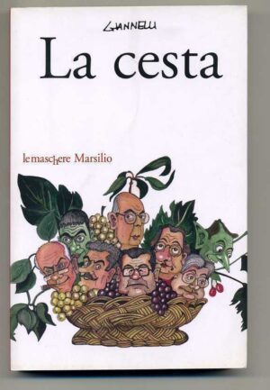 LA CESTA di Emilio Giannelli ed. Marsilio