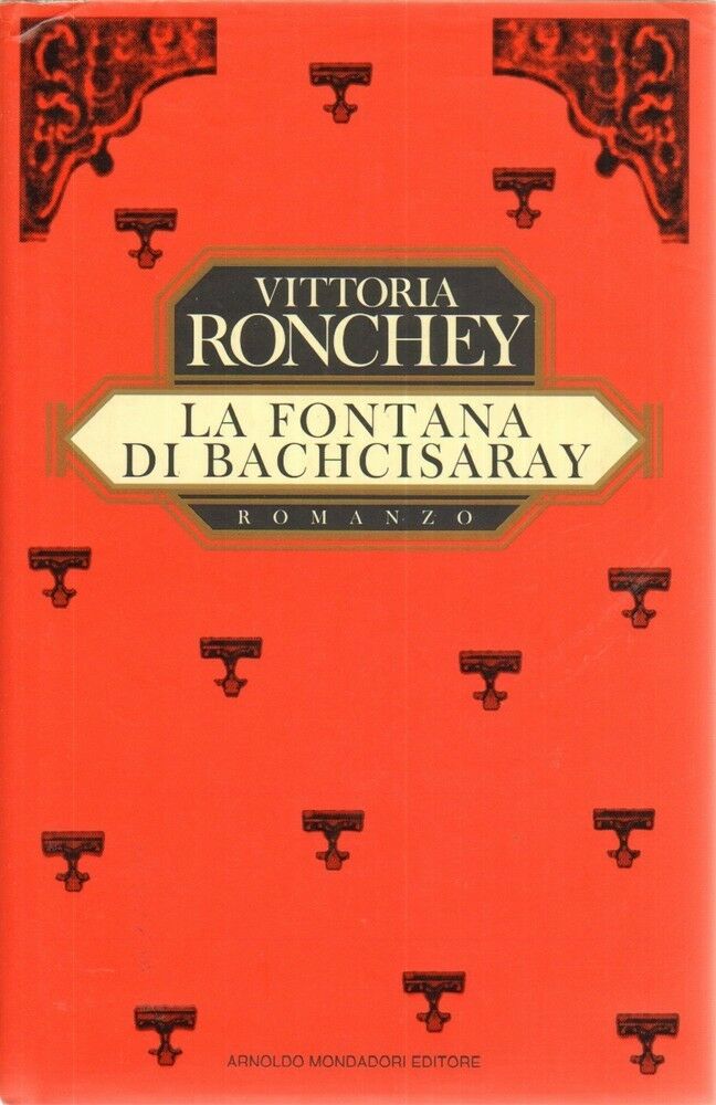 LA FONTANA DI BACHCISARAY di V. Ronchey ed. Mondadori (con dedica autografa d...