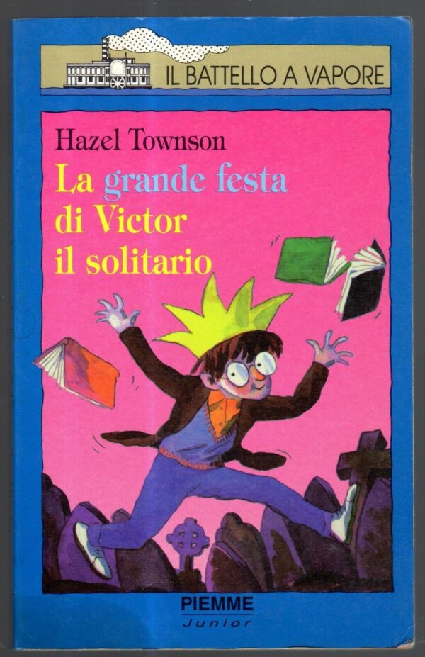LA-GRANDE-FESTA-DI-VICTOR-IL-SOLITARIO-di-Hazel-Townson-Ed-Piemme-Junior-110986576052