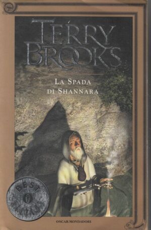 LA SPADA DI SHANNARA di Terry Brooks ed. Mondadori 1995