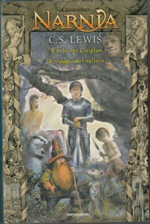 LE CRONACHE DI NARNIA Volume Secondo di Lewis Nuova Ediz. Mondadori