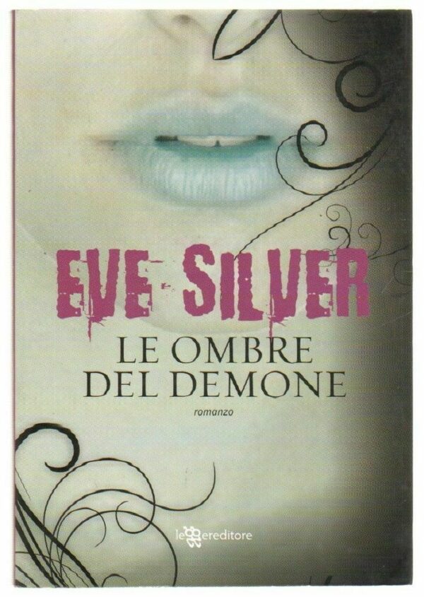 LE-OMBRE-DEL-DEMONE-di-Eve-Silver-ed-Leggereditore-123132272922