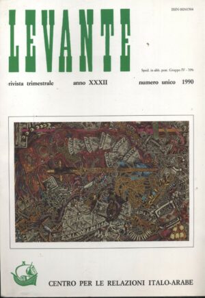 LEVANTE Rivista Trimestrale del Centro per le relazioni Italo Arabe - B04