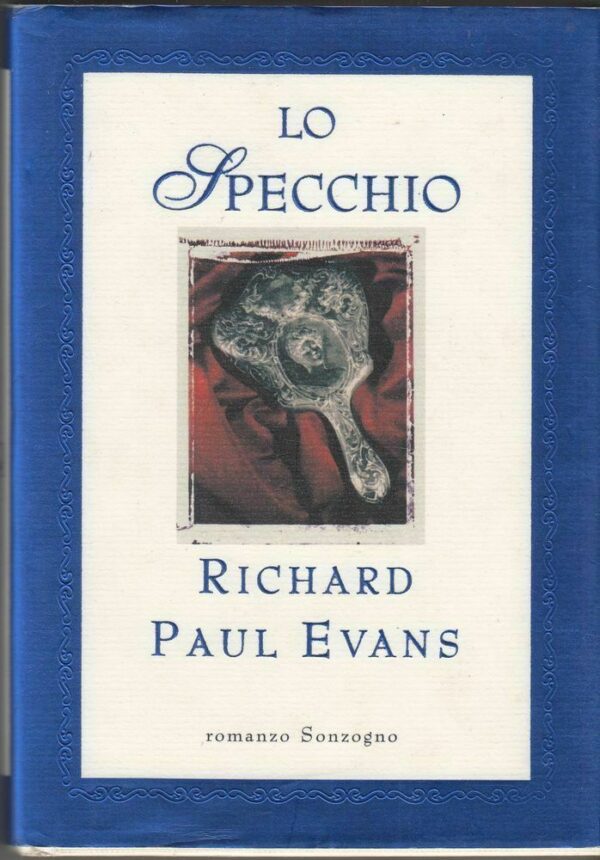 LO-SPECCHIO-di-Richard-Paul-Evans-1-ed-Sonzogno-1990-122504328742