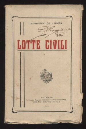 Lotte civili di Edmondo De Amicis ed. Rinfreschi (1915)