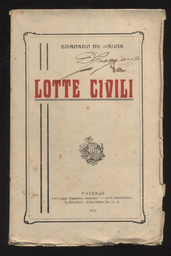 LOTTE-CIVILI-di-Edmondo-De-Amicis-ed-1915-Rinfreschi-121648641962