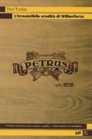 L'irresistibile eredità di Wilberforce di Paul Torday ed. Lit