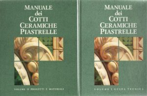 MANUALE DEI COTTI CERAMICHE PIASTRELLE. 2 Volumi ed. Vallardi