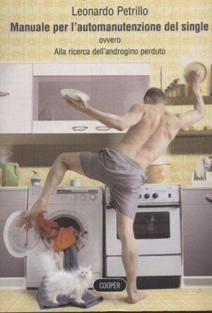 Manuale per l'automanutenzione del single di Leonardo Petrillo ed. Cooper