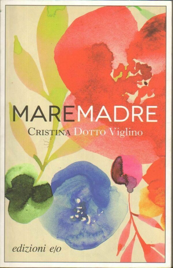 MAREMADRE-di-Cristina-Dotto-Viglino-ed-EO-2015-112337097672