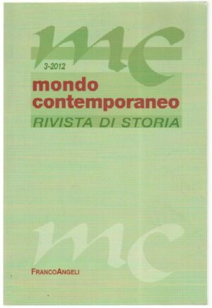 MC MONDO CONTEMPORANEO 3-2012 Rivista di Storia ed. Franco Angeli
