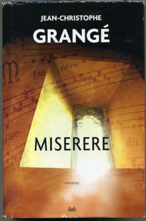 MISERERE di Jean-Christophe Grangè ed. Mondolibri