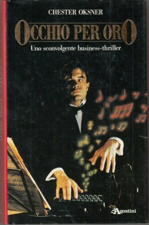 OCCHIO PER ORO di Chester Oksner ed. De Agostini