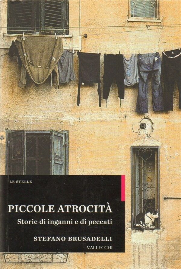 PICCOLE-ATROCITA-STORIE-DI-INGANNI-E-DI-PECCATI-di-S-Brusadelli-ed-Vallecchi-112172828852