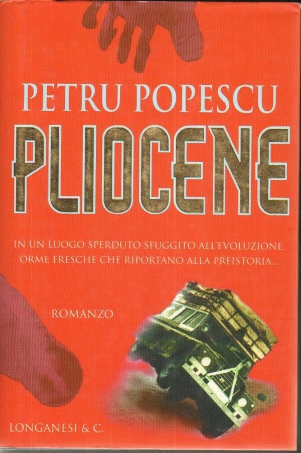 PLIOCENE-di-Petru-Popescu-ed-Longanesi-111867962742