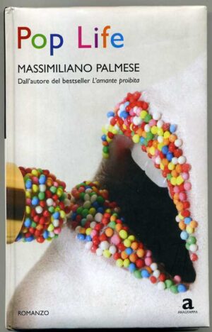 POP LIFE di Massimiliano Palmese ed. Anagramma 2009