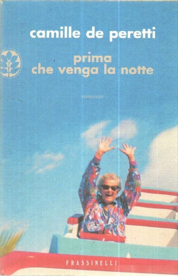 PRIMA-CHE-VENGA-LA-NOTTE-di-Camille-De-Peretti-ed-Frassinelli-111986434492