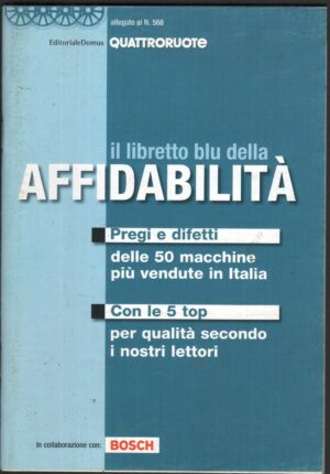 QUATTRORUOTE. Il libretto blu della affidabilità. Anno 2003