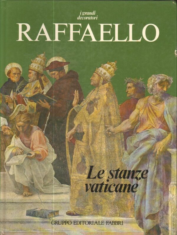 RAFFAELLO-LE-STANZE-VATICANE-ed-Fabbri-1983-122535538292