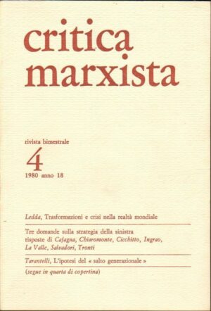 Rivista Bimestrale CRITICA MARXISTA n. 4 Anno 1980 ed. Editori Riuniti