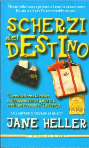 SCHERZI DEL DESTINO di Jane Heller ed. Polillo 2003