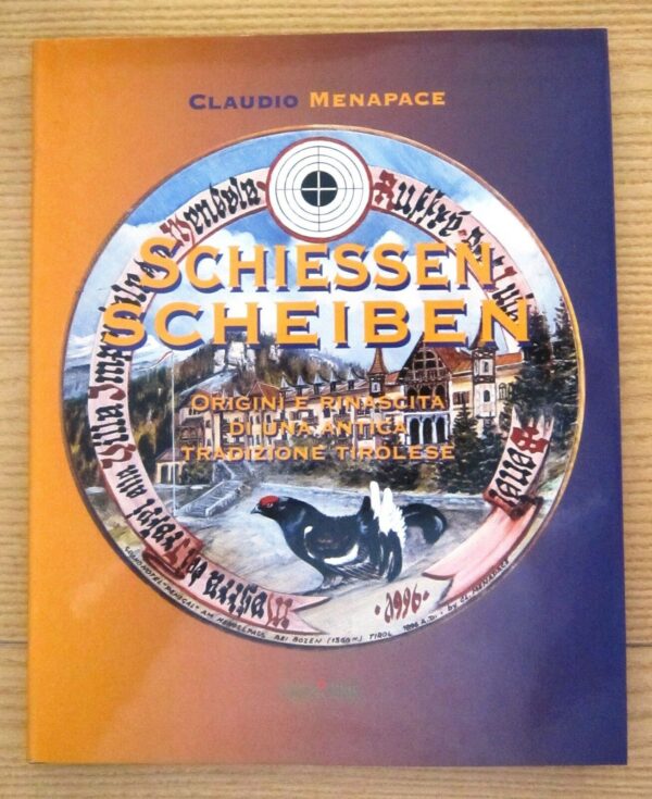 SCHIESSEN-SCHEIBEN-Origini-rinascita-antica-tradizione-Tirolese-Menapace-CACCIA-111536523012