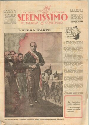 SERENISSIMO Settimanale Satirico anno 1923 n. 95 Ottobre MUSSOLINI IN COPERTINA