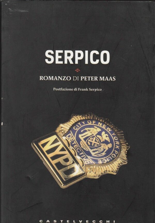 SERPICO-Romanzo-di-Peter-Maas-ed-Castelvecchi-121250120332