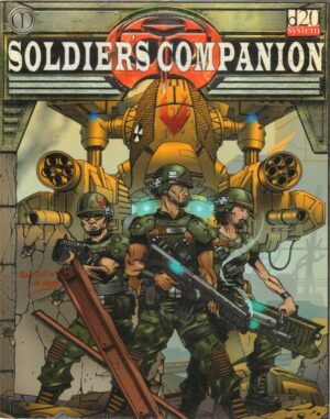 SOLDIER'S COMPANION. ARMAGEDDON 2089 MGP 1206 ed. Mongoose Publishing D20 System