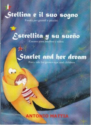 STELLINA E IL SUO SOGNO di Antonio Mattia ed. YouCanPrint