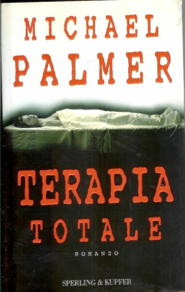 TERAPIA-TOTALE-di-Michael-Palmer-1-ed-1999-Sperling-Kupfer-111227019622