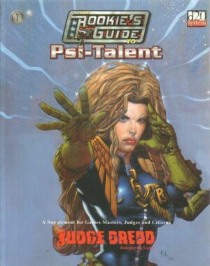 The Judge Dredd The Rookie's Guide to Psi-Talent ed. Mongoose Publishing