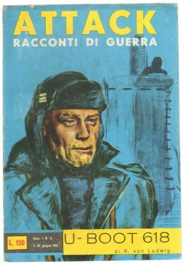 U-BOOT-618-di-K-Von-Ludwig-ed-M-N-Attack-Racconti-di-Guerra-n-8-123322123672