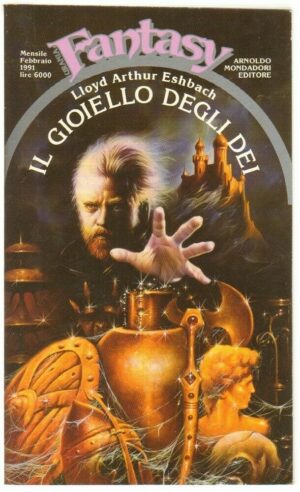 Urania Fantasy n. 33 IL GIOIELLO DEGLI DEI di Eshbach ed. Mondadori