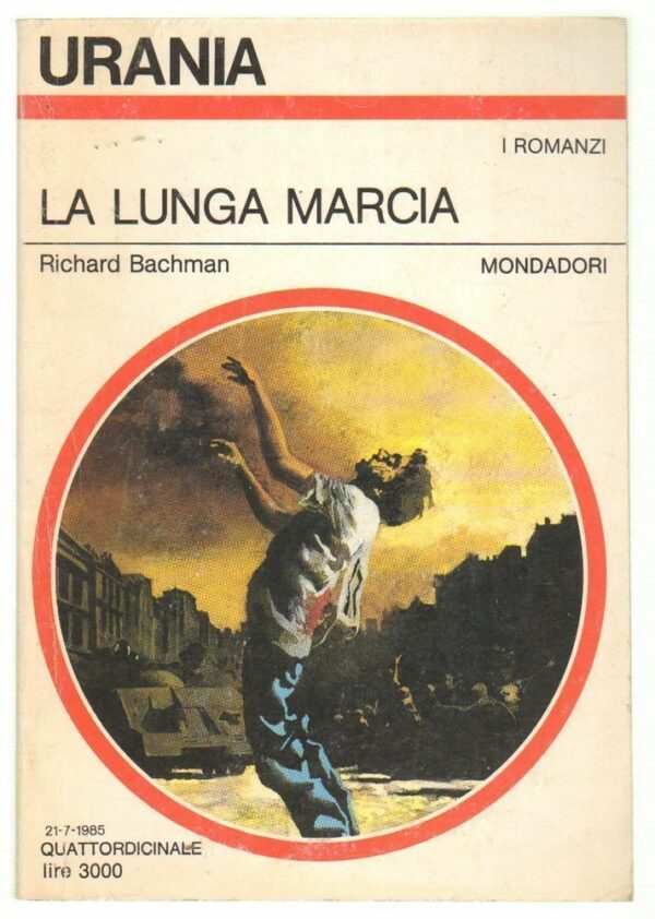 Urania-n-1001-La-lunga-marcia-di-Richard-Bachman-Stephen-King-ed-Mondadori-112705052822