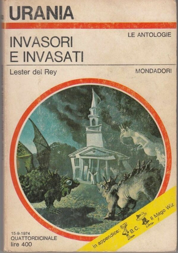 Urania-n-653-INVASORI-E-INVASATI-di-Lester-del-Rey-ed-1974-Mondadori-121767074972