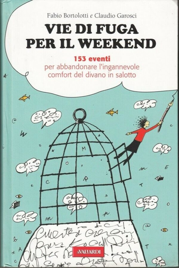 VIE-DI-FUGA-PER-IL-WEEKEND-di-F-Bortolotti-e-C-Garosci-ed-Vallardi-124014060112