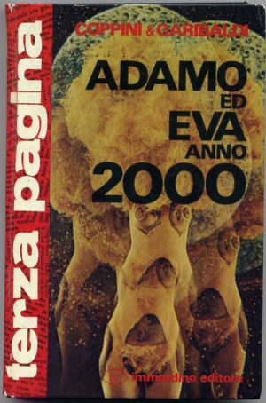 ADAMO ED EVA ANNO 2000 di Coppini & Garibaldi 1° ed. 1970 Immordino