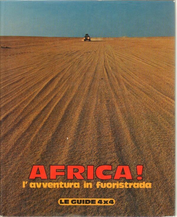 AFRICA-LAVVENTURA-IN-FUORISTRADA-di-Pozzi-Nacci-e-Cereda-ed-1987-Le-Guide-4x4-122395759583