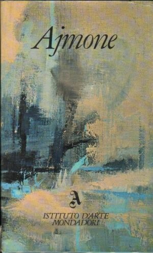 AJMONE di Liana Bortolon ed. Mondadori 1974