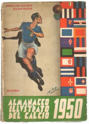 ALMANACCO ILLUSTRATO DEL CALCIO 1950 ed. Rizzoli - Cronistoria stagione 1948-49