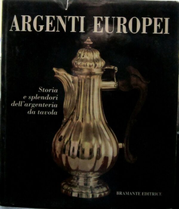 ARGENTI-EUROPEI-di-Herbert-Brunner-ed-1992-Bramante-111235818153